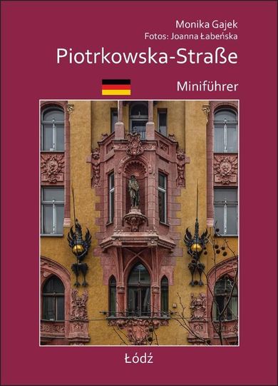 Piotrkowska-Straße. Miniprzewodnik. MiniFührer (wersja niemiecka)