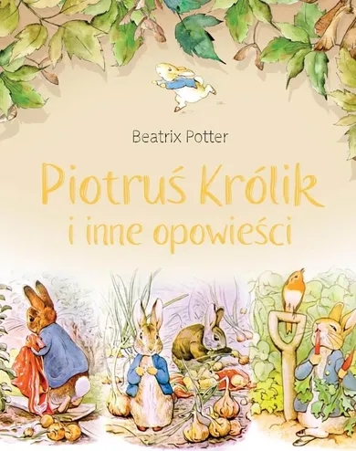 Piotruś Królik i inne opowieści