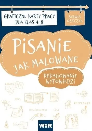 Pisanie jak malowane. Graficzne Karty Pracy dla klas 4-8