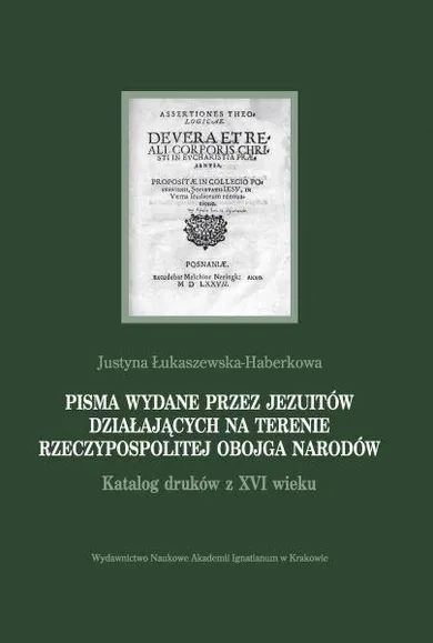 Pisma wydane przez jezuitów działających na terenie Rzeczypospolitej Obojga Narodów