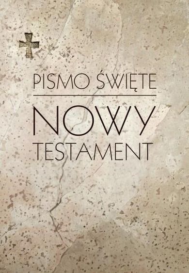 Pismo Święte. Nowy Testament
