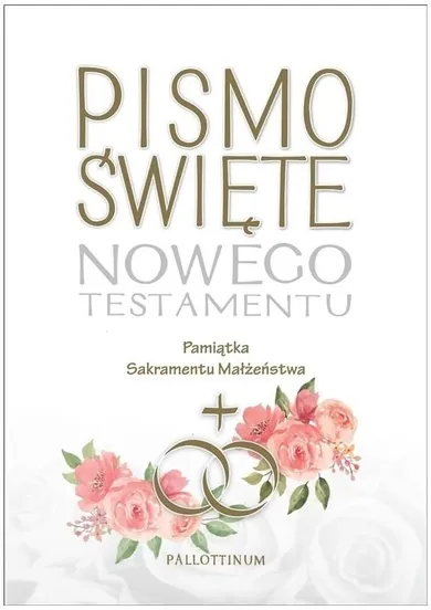 Pismo Święte NT. Pamiątka Sakramentu Małżeństwa