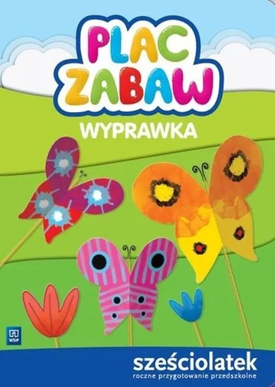 Plac zabaw. Wyprawka. Sześciolatek