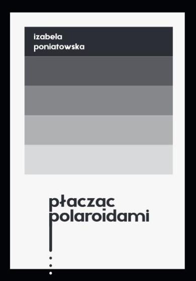Płacząc polaroidami
