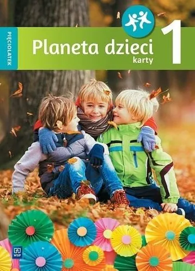 Planeta dzieci. Pięciolatek. Karty pracy. Część 1