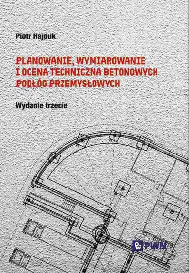 Planowanie, wymiarowanie i ocena techniczna