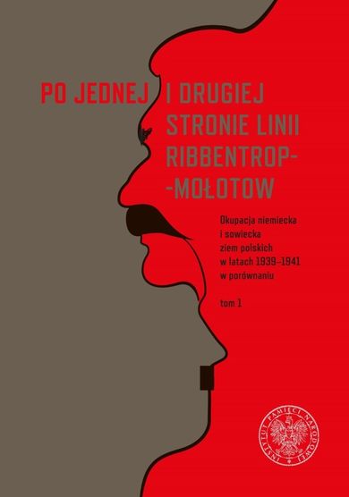 Po jednej i drugiej stronie linii Ribbentrop-Mołotow