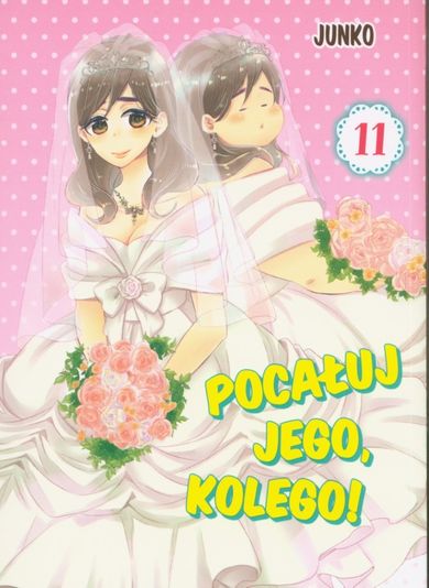 Pocałuj jego, kolego! Tom 11