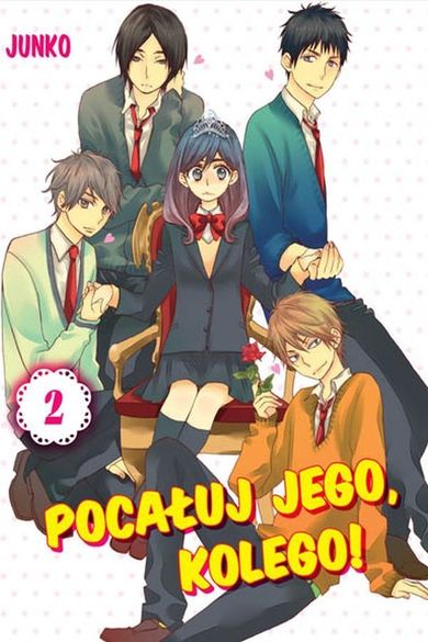 Pocałuj jego, kolego! Tom 2