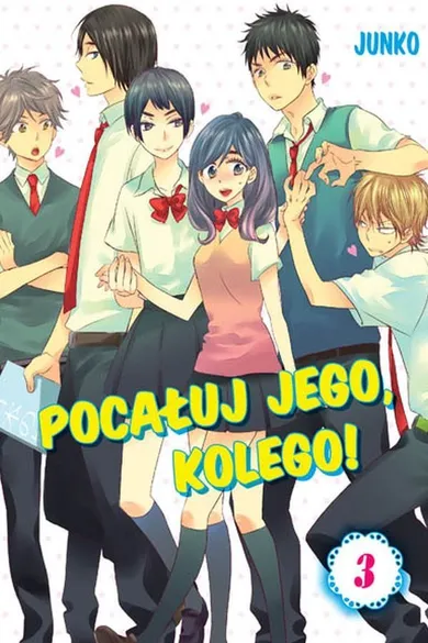 Pocałuj jego, kolego! Tom 3