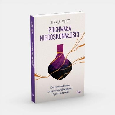 Pochwała niedoskonałości