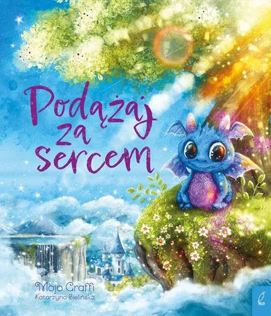 Podążaj za sercem