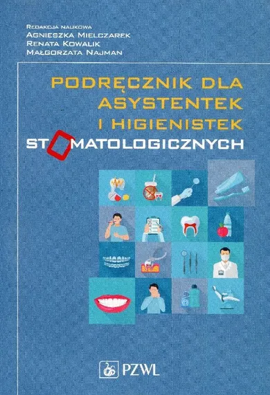 Podręcznik dla asystentek i higienistek stomatologicznych