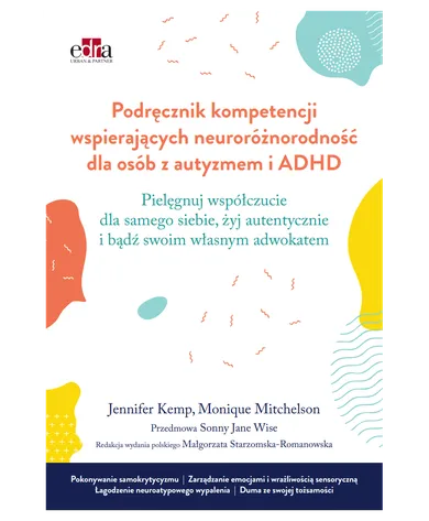 Podręcznik kompetencji wspierających neuroróżnorodność dla osób z Autyzmem i ADHD