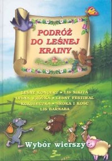 Podróż do leśnej krainy. Twarda oprawa