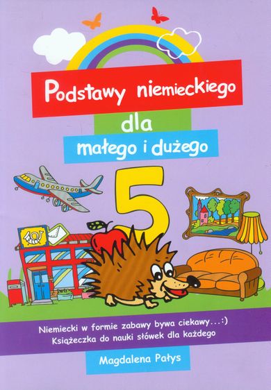 Podstawy niemieckiego dla małego i dużego 5