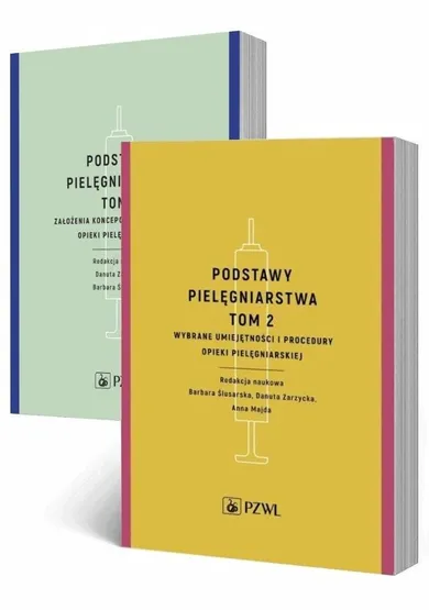 Podstawy pielęgniarstwa. Tom 1-2