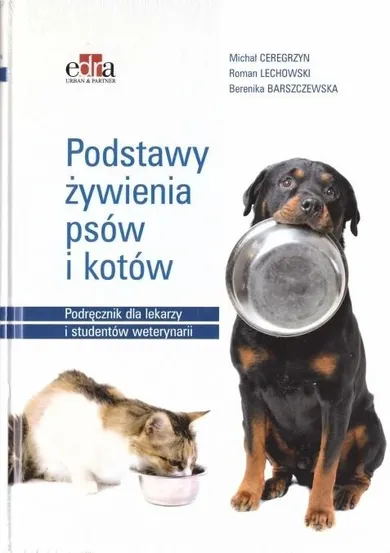Podstawy żywienia psów i kotów. Podręcznik