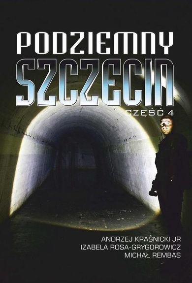 Podziemny Szczecin. Część 4
