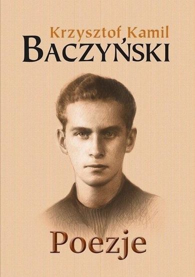 Poezje. Krzysztof Kamil Baczyński