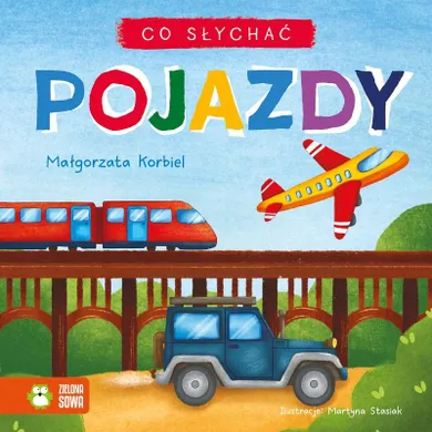 Pojazdy. Co słychać