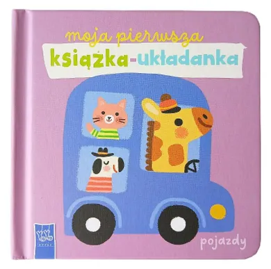 Pojazdy. Moja pierwsza książka-układanka