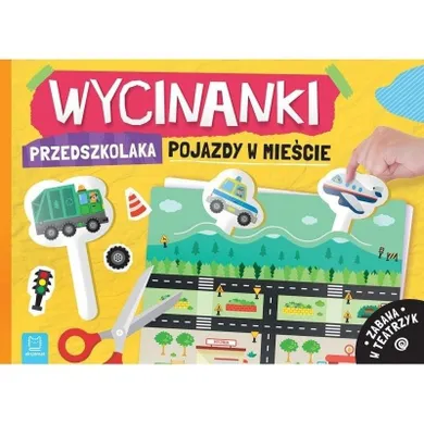 Pojazdy w mieście. Zabawa w teatrzyk. Wycinanki przedszkolaka