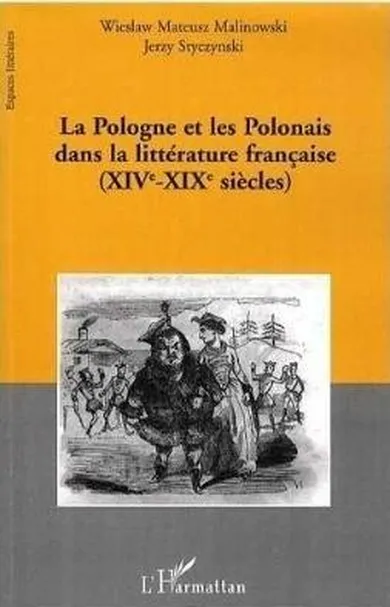 Pologne et les Polonais dans la litterature