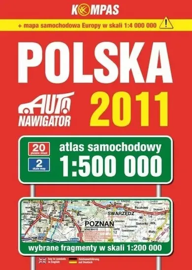 Polska. Auto nawigator 2011. Atlas samochodowy w skali 1:500 000