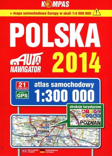 Polska. Auto nawigator 2014. Atlas samochodowy w skali 1:300 000