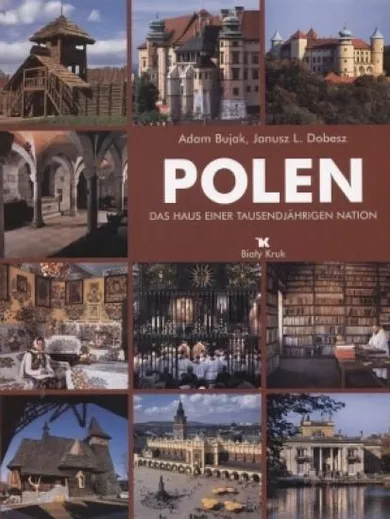 Polska. Dom tysiącletniego narodu. Wersja niemiecka