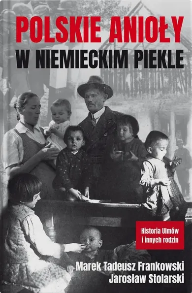Polskie anioły w niemieckim piekle
