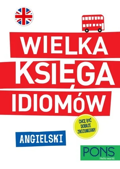 Pons. Wielka księga idiomów. Angielski