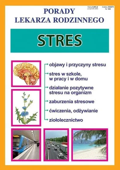 Porady lekarza rodzinnego 185. Stres
