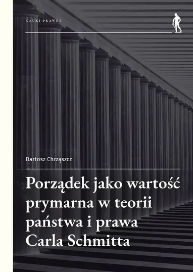 Porządek jako wartość prymarna w teorii państwa