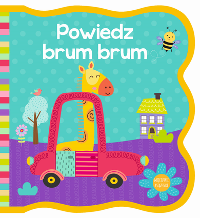 Powiedz brum brum. Mięciutkie książeczki