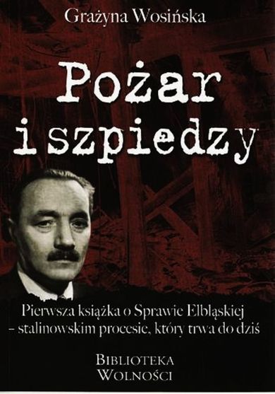 Pożar i szpiedzy