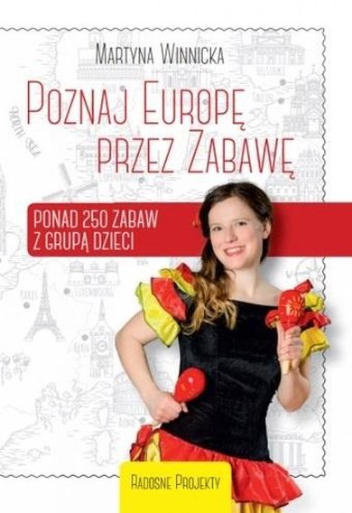 Poznaj Europę przez zabawę