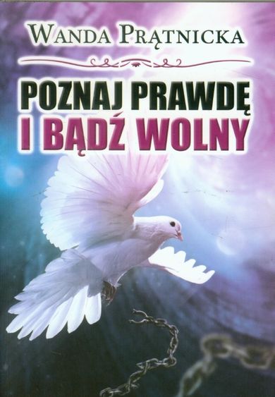 Poznaj prawdę i bądź wolny