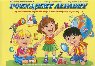 Poznajemy alfabet. Książka edukacyjna dla dzieci