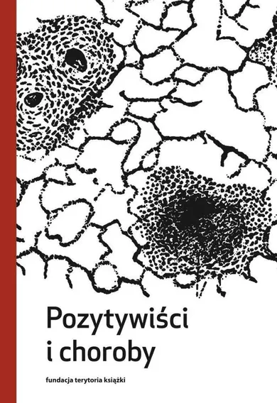 Pozytywiści i choroby