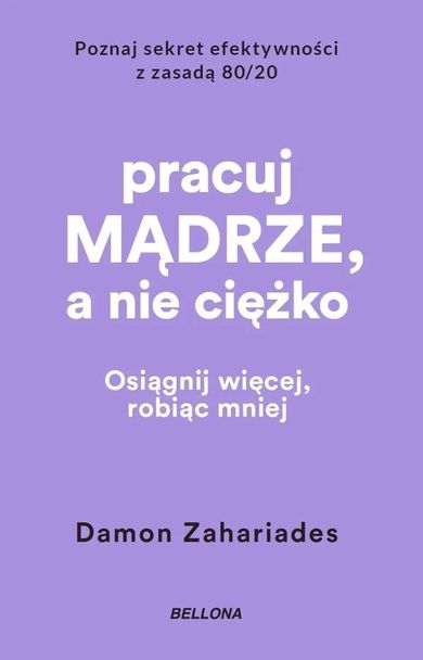 Pracuj mądrze, a nie ciężko (wydanie kieszonkowe)