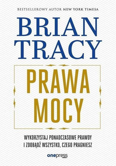 Prawa mocy. Wykorzystaj ponadczasowe prawdy