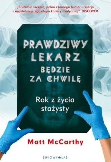 Prawdziwy lekarz zaraz będzie