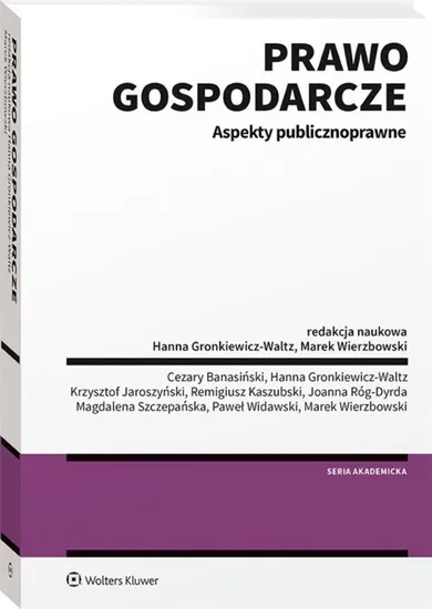 Prawo gospodarcze. Aspekty publicznoprawne