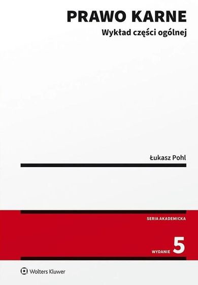 Prawo karne. Wykład części ogólnej