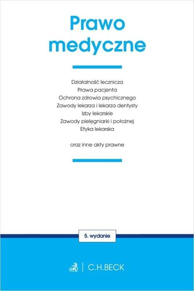 Prawo medyczne oraz inne akty prawne