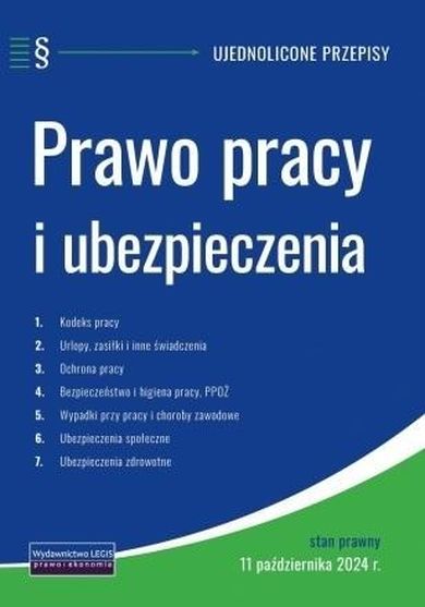 Prawo pracy i ubezpieczenia. Ujednolicone przepisy