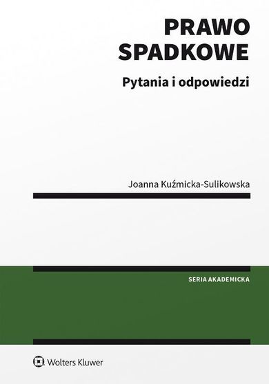 Prawo spadkowe. Pytania i odpowiedzi