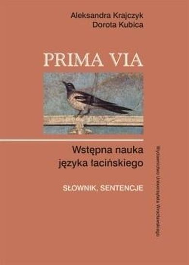 Prima Via. Wstępna nauka języka łacińskiego. Słownik, Sentencje